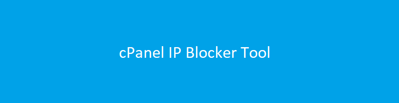 cPanel IP Blocker Tool