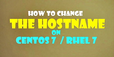 How to Change Hostname in CentOS 7